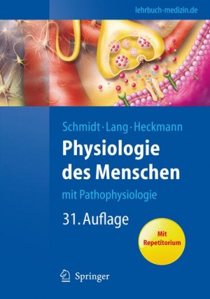 ISBN 9783642016509: Physiologie des Menschen - Mit Pathophysiologie