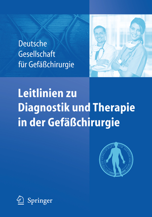 ISBN 9783642047091: Leitlinien zu Diagnostik und Therapie in der Gefäßchirurgie