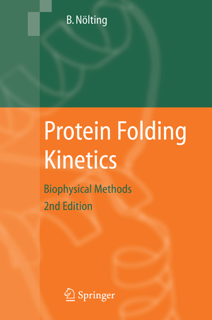 ISBN 9783642066047: Protein Folding Kinetics – Biophysical Methods