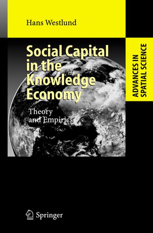 ISBN 9783642071256: Social Capital in the Knowledge Economy – Theory and Empirics