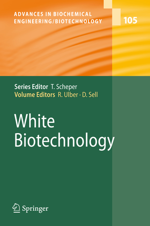 ISBN 9783642079566: White Biotechnology