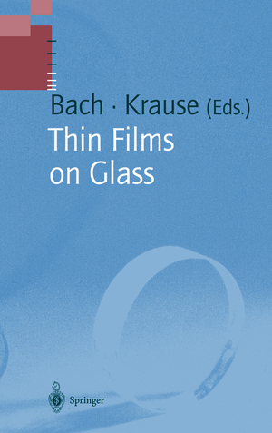 ISBN 9783642082054: Thin Films on Glass