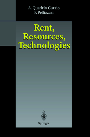 ISBN 9783642085307: Rent, Resources, Technologies