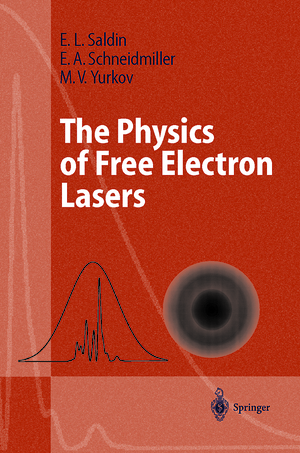 ISBN 9783642085550: The Physics of Free Electron Lasers