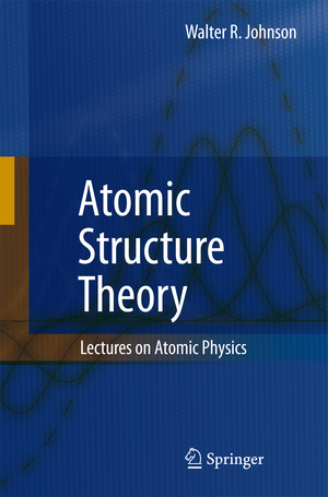 ISBN 9783642087622: Atomic Structure Theory