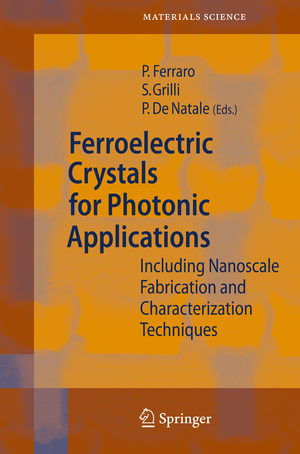 ISBN 9783642096792: Ferroelectric Crystals for Photonic Applications – Including Nanoscale Fabrication and Characterization Techniques