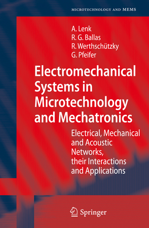 ISBN 9783642108051: Electromechanical Systems in Microtechnology and Mechatronics - Electrical, Mechanical and Acoustic Networks, their Interactions and Applications