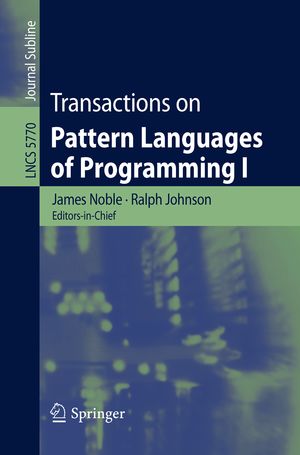 ISBN 9783642108310: Transactions on Pattern Languages of Programming I