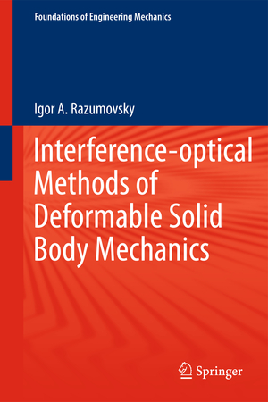 ISBN 9783642112218: Interference-optical Methods of Solid Mechanics