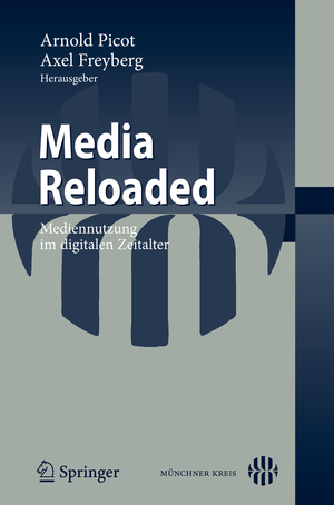 ISBN 9783642112423: Media Reloaded - Mediennutzung im digitalen Zeitalter