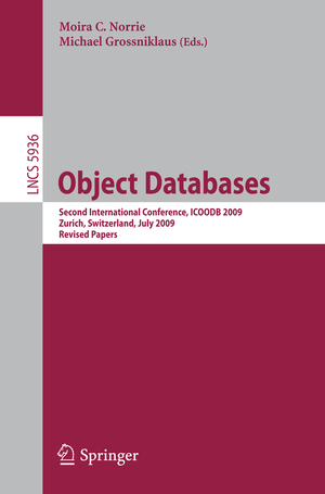 ISBN 9783642146800: Object Databases - Second International Conference, ICOODB 2009, Zurich, Switzerland, July 1-3, 2009. Revised Selected Papers