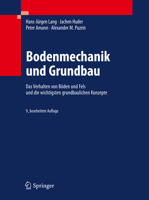 ISBN 9783642146862: Bodenmechanik und Grundbau – Das Verhalten von Böden und Fels und die wichtigsten grundbaulichen Konzepte