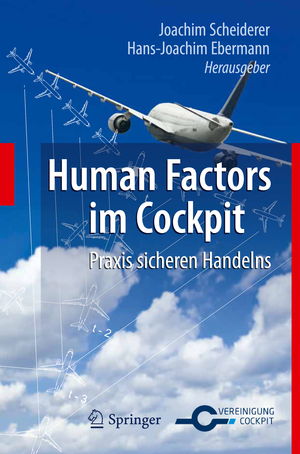 ISBN 9783642151668: Human Factors im Cockpit - Praxis sicheren Handelns für Piloten