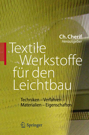 ISBN 9783642179914: Textile Werkstoffe für den Leichtbau - Techniken - Verfahren - Materialien - Eigenschaften