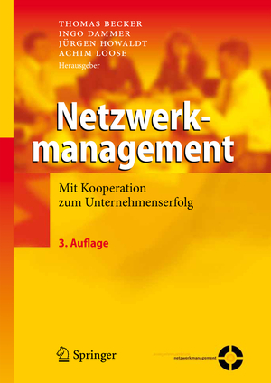 ISBN 9783642193323: Netzwerkmanagement – Mit Kooperation zum Unternehmenserfolg
