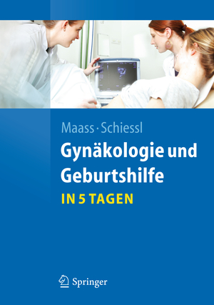 ISBN 9783642204098: Gynäkologie und Geburtshilfe...in 5 Tagen