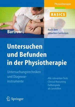 ISBN 9783642207877: Physiotherapie Basics: Untersuchen und Befunden in der Physiotherapie - Untersuchungstechniken und Diagnoseinstrumente