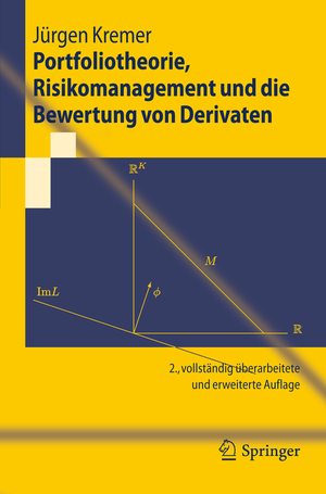 ISBN 9783642208676: Portfoliotheorie, Risikomanagement und die Bewertung von Derivaten