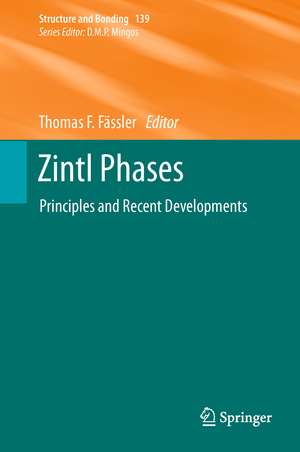 ISBN 9783642211492: Zintl Phases - Principles and Recent Developments