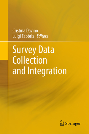 ISBN 9783642213076: Survey Data Collection and Integration