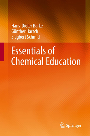 ISBN 9783642217555: Essentials of Chemical Education