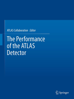 ISBN 9783642221156: The Performance of the ATLAS Detector