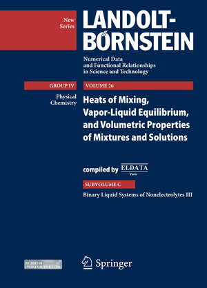 ISBN 9783642228513: Binary Liquid Systems of Nonelectrolytes III – supplement to IV/10A, 13A1, 13A2, and IV/23A