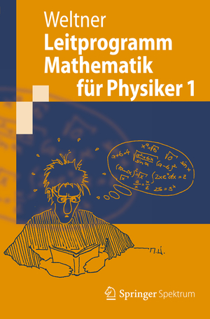 ISBN 9783642234842: Leitprogramm Mathematik für Physiker 1