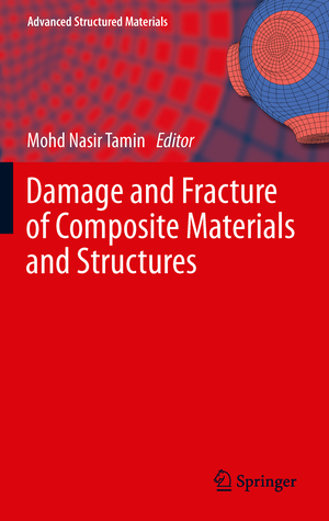 ISBN 9783642236587: Damage and Fracture of Composite Materials and Structures