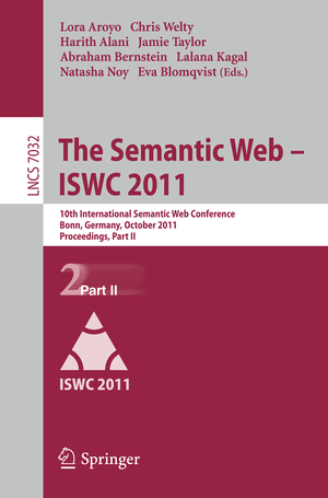 ISBN 9783642250927: The Semantic Web -- ISWC 2011 - 10th International Semantic Web Conference, Bonn, Germany, October 23-27, 2011, Proceedings, Part II