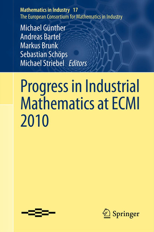 ISBN 9783642250996: Progress in Industrial Mathematics at ECMI 2010