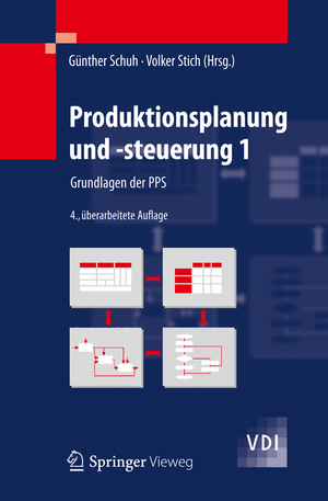 gebrauchtes Buch – Schuh, Günther; Stich, Volker – Produktionsplanung und -steuerung 1 - Grundlagen der PPS (4. Aufl.)