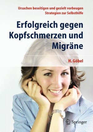 ISBN 9783642255205: Erfolgreich gegen Kopfschmerzen und Migräne