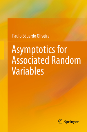 ISBN 9783642255311: Asymptotics for Associated Random Variables