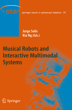 ISBN 9783642269417: Musical Robots and Interactive Multimodal Systems