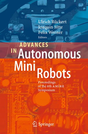 ISBN 9783642274817: Advances in Autonomous Mini Robots – Proceedings of the 6-th AMiRE Symposium