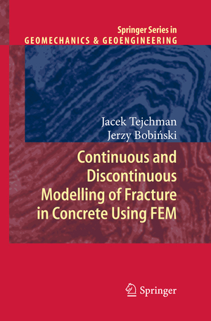 ISBN 9783642284625: Continuous and Discontinuous Modelling of Fracture in Concrete Using FEM