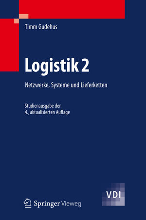 neues Buch – Timm Gudehus – Logistik 2 / Netzwerke, Systeme und Lieferketten