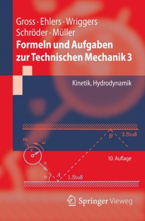 ISBN 9783642295669: Formeln und Aufgaben zur Technischen Mechanik 3 - Kinetik, Hydrodynamik