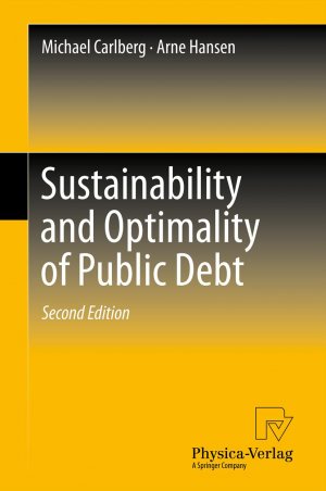 ISBN 9783642329661: Sustainability and Optimality of Public Debt