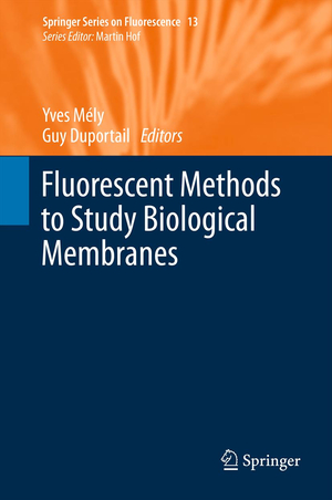 ISBN 9783642331275: Fluorescent Methods to Study Biological Membranes