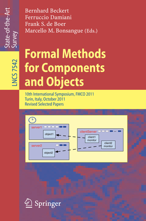 ISBN 9783642358869: Formal Methods for Components and Objects - 10th International Symposium, FMCO 2011, Turin, Italy, October 3-5, 2011, Revised Selected Papers