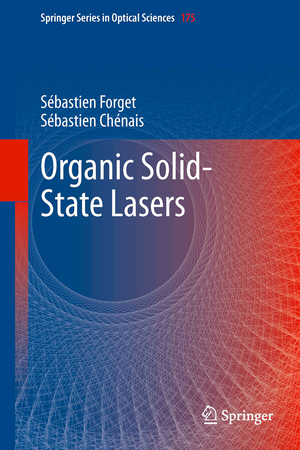 ISBN 9783642367045: Organic Solid-State Lasers