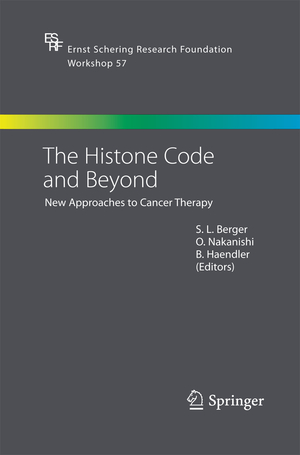 ISBN 9783642421754: The Histone Code and Beyond – New Approaches to Cancer Therapy