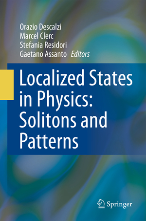 ISBN 9783642422720: Localized States in Physics: Solitons and Patterns