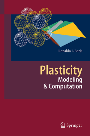 ISBN 9783642434006: Plasticity – Modeling & Computation