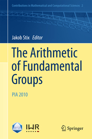 ISBN 9783642439421: The Arithmetic of Fundamental Groups – PIA 2010