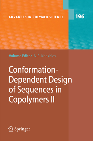 ISBN 9783642439483: Conformation-Dependent Design of Sequences in Copolymers II