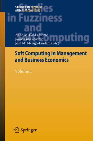 ISBN 9783642448935: Soft Computing in Management and Business Economics – Volume 1