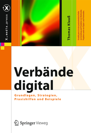 ISBN 9783642450181: Verbände digital - Grundlagen, Strategie, Technologie, Praxis